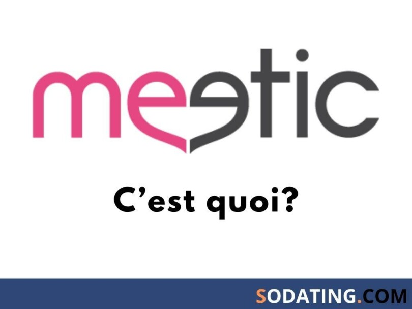 Meetic C’est quoi?