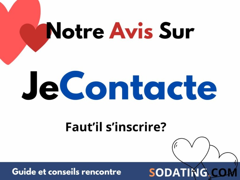 Avis sur le site de rencontre Jecontacte.com par sodating.com