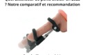 Quel Extenseur de penis choisir en 2025 Notre comparatif et recommandation