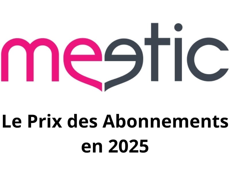 Image à la une illustrant l'article sur les prix des abonnements Meetic en 2025.
