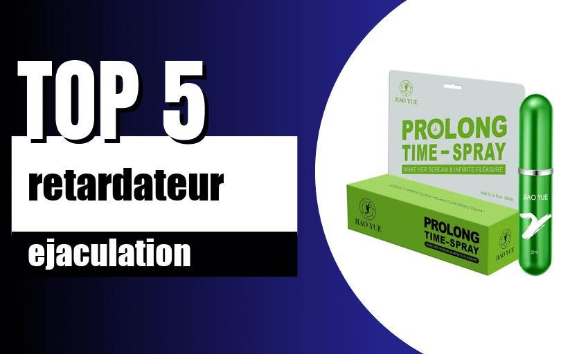 retardateur éjaculation 5 meilleurs résultats