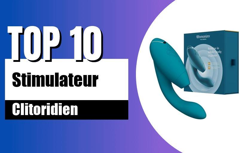 top 10 des meilleurs stimulateurs clitoridiens