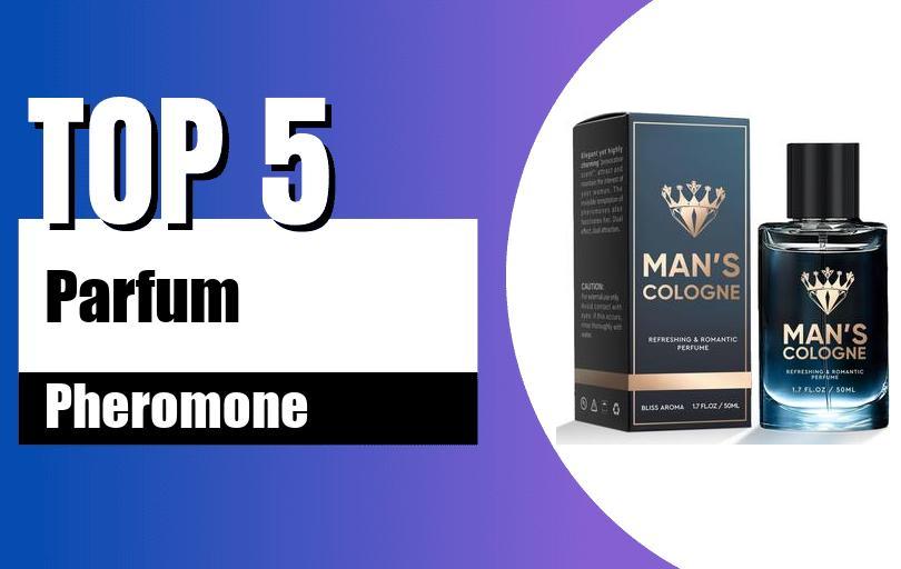 Les meilleurs parfums au pheromone