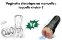 Image comparative montrant une vaginette manuelle transparente à gauche et une vaginette électrique noire à droite, avec le texte « Vaginette électrique ou manuelle : laquelle choisir ? » et un symbole « VS » au centre.