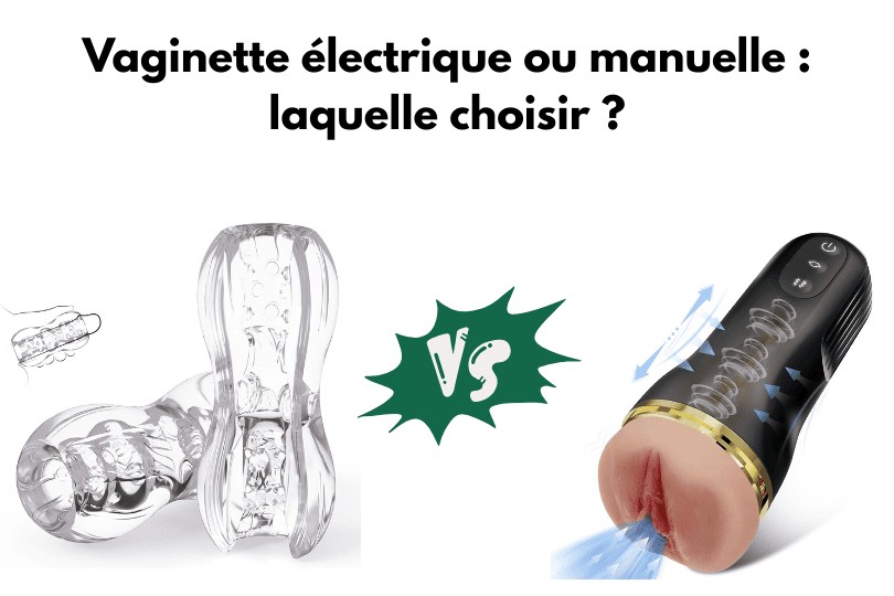 Image comparative montrant une vaginette manuelle transparente à gauche et une vaginette électrique noire à droite, avec le texte « Vaginette électrique ou manuelle : laquelle choisir ? » et un symbole « VS » au centre.