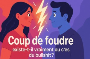 Illustration d’un homme et d’une femme se regardant avec un éclair jaune entre eux, symbolisant le coup de foudre et la question de savoir s’il existe vraiment ou si c’est du bullshit.