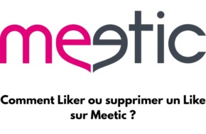 Le logo de Meetic avec un texte ecris : comment liker ou supprimer un like Meetic