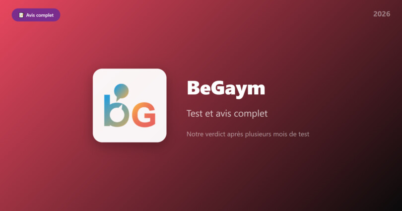 vis BeGaym 2026 : test et avis complet du réseau social LGBTQIA+