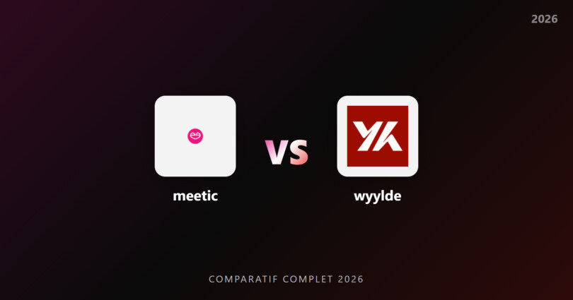 Meetic vs Wyylde : comparatif complet 2026 entre rencontre sérieuse et libertin