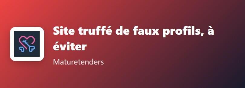 Verdict Maturetenders : fortement déconseillé, un site à éviter