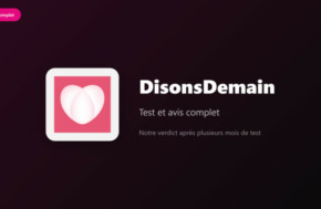 DisonsDemain test et avis complet 2026