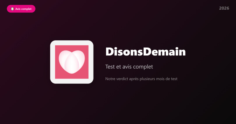 DisonsDemain test et avis complet 2026