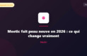 Meetic fait peau neuve en 2026 : ce qui change vraiment - Image d'en-tête actualité Meetic refonte janvier 2026