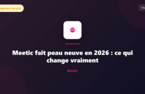 Meetic fait peau neuve en 2026 : ce qui change vraiment - Image d'en-tête actualité Meetic refonte janvier 2026